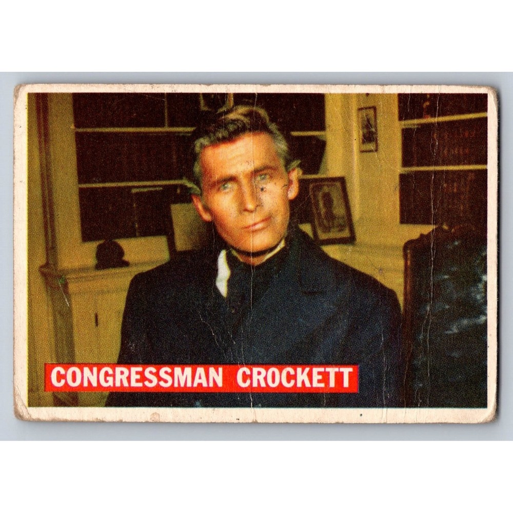1955 Topps Walt Disney Davy Crockett Card 43 Congressman Crockett Fess Parker